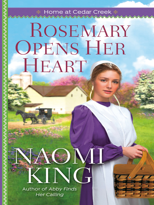 Title details for Rosemary Opens Her Heart by Naomi King - Available